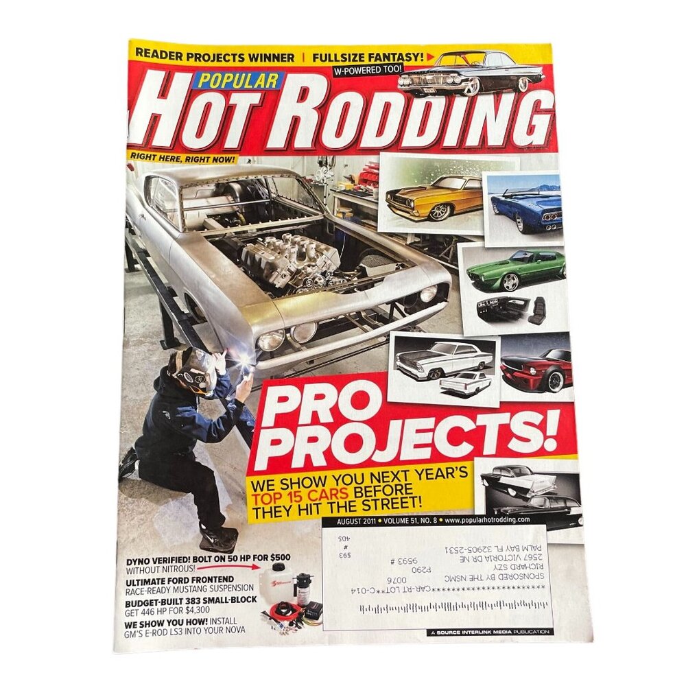 Popular Hot Rodding Magazine August 2011 Vol 51 No 8 u Pro Projects
